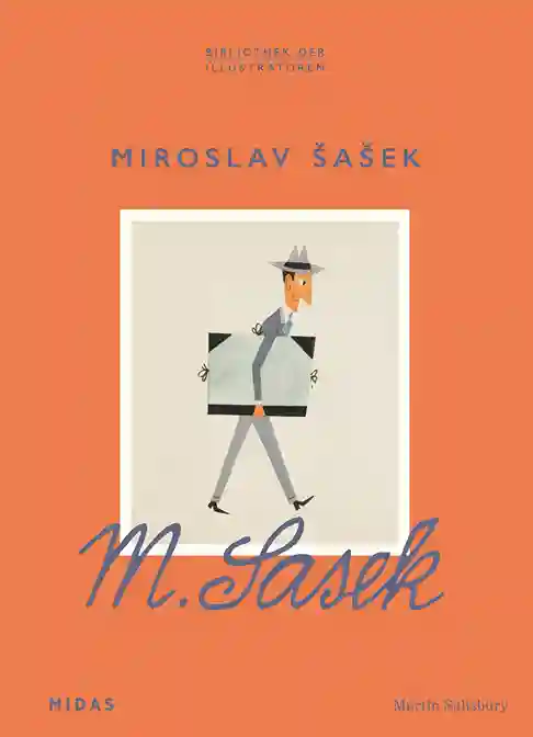 Miroslav Sasek - Zeichner der Welt (Bibliothek der Illustratoren)